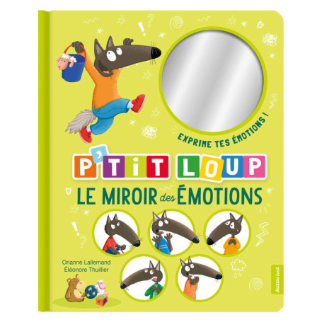 P'tit Loup - Le miroir des émotions