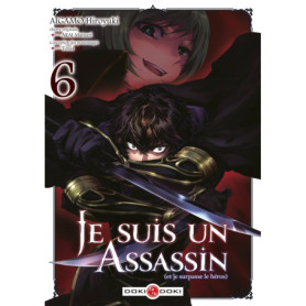 Je suis un assassin (et je surpasse le héros) - vol. 06 Je suis un assassin (et je surpasse le héros) - vol. 06