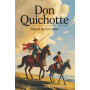 Don Quichotte: L’Ingénieux Hidalgo Don Quichotte de la Manche