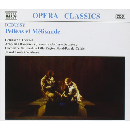 Debussy : Pelléas et Mélisande