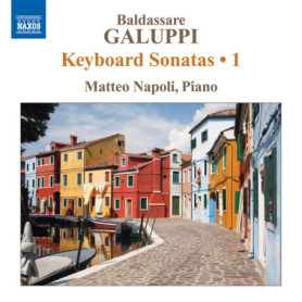 Baldassare Galuppi : Sonates pour clavier, Vol. 1