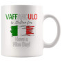Vaffanculo Is Italian For Have A Nice Day Mug à café 325 ml 11 oz blanc