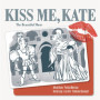 Kiss me Kate