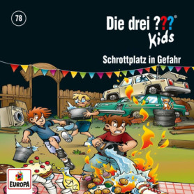 Die Drei ??? Kids - 078/Schrottplatz en Danger - Musique pour Enfants