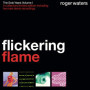 Flickering Flame - Les Années Solo de Pink Floyd, Volume 1