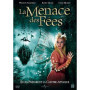 La Menace des fées - Édition DVD Officielle