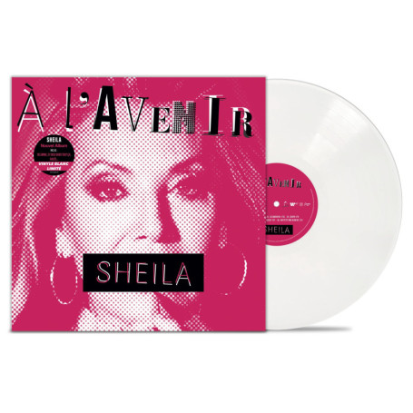 A l'Avenir - Vinyle Blanc Limité de Sheila