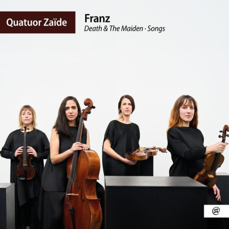 Schubert : Death & The Maiden - Quatuor Zaïde