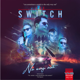 The Switch - No Way Out : Rock des Années 80 pour un Été Indien