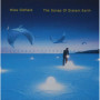 The Songs of Distant Earth - Mike Oldfield