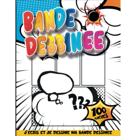 Livre de Bandes Dessinées à Remplir pour Filles de 7 Ans - Créez Vos Histoires Créatives