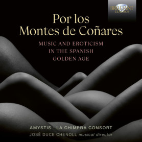 Por los montes de coñares - Musique et Érotisme de l'Espagne du Siècle d'Or