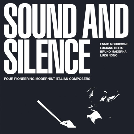 Sound and Silence : Quatre Compositeurs Modernistes Italiens