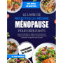 Recettes Ménopause : Guide Pratique pour Débutants
