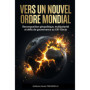 Vers un Nouvel Ordre Mondial : Géopolitique et Multipolarité au XXIe Siècle