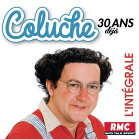 Coffret Intégrale Coluche - 30 Ans Déjà avec Tous Ses Sketchs