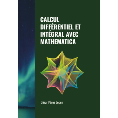 Calcul Différentiel et Intégral avec Mathematica - Guide Pratique