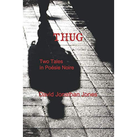 THUG: Poésie Noire en Deux Récits Captivants