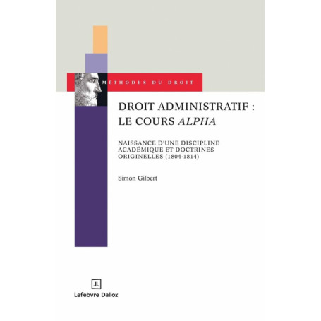 Droit Administratif : Naissance et Évolution de la Discipline