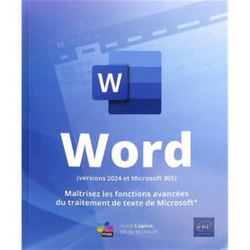 Maîtrisez Word 2024 et Microsoft 365 : Fonctions Avancées du Traitement de Texte