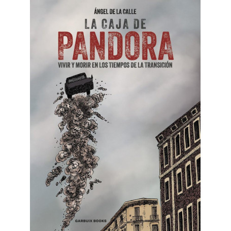 La Caja de Pandora : Un Voyage dans la Transition Espagnole