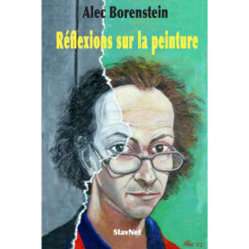 Réflexions sur la Peinture : Voyage au Coeur de l'Art