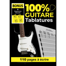 Cahier de Tablatures pour Guitare - Notez et Créez Vos Idées Musicales