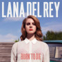 Album CD Born to Die de Lana Del Rey