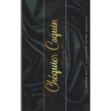 Chéquier Coquin : 19 Coupons Romantiques à Offrir à Votre Partenaire