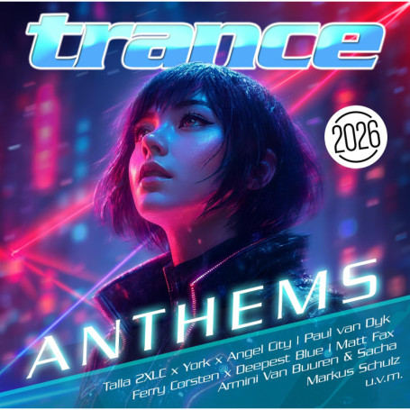 Trance Anthems 2026 - Compilation Électro Émotionnelle
