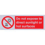 Panneau de Signalisation : Ne pas exposer au soleil direct - 600 x 200 mm