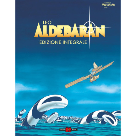 Aldebaran - Édition Intégrale Deluxe : Aventures Épiques sur un Monde Isolé