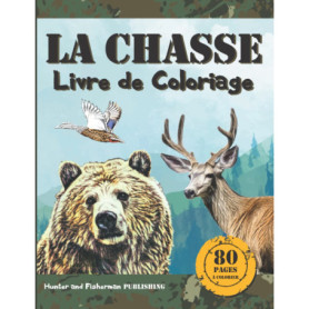 Livre de Coloriage La Chasse pour Passionnés de Nature