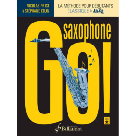 Saxophone Go ! - Guide Pratique pour Musiciens