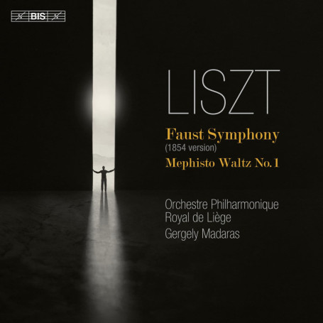 Liszt : Faust Symphony & Mephisto Waltz No. 1 - Orchestre Philh Royal de Liège