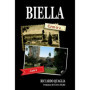 Biella à Travers le Temps : Histoire et Images d'Hier à Aujourd'hui