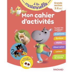 Mon cahier d'activités GS - A la maternelle pour les 5-6 ans