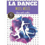 Cahier de Mots Mêlés sur la Danse - 60 Puzzles pour Adultes et Enfants