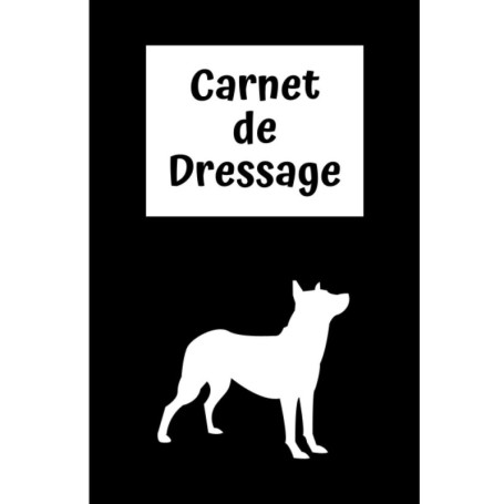 Carnet de Dressage Canin : Suivi et Éducation pour Chiens et Chiots