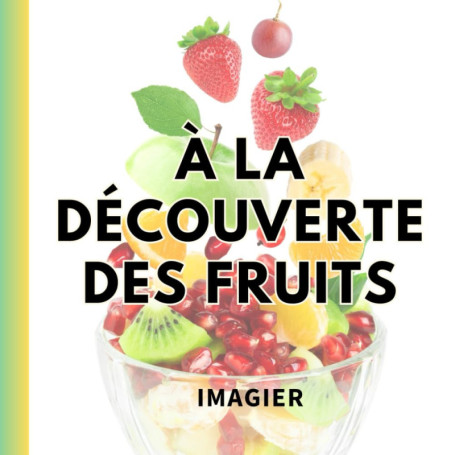 Imagier des Fruits pour Enfants - Découverte Ludique