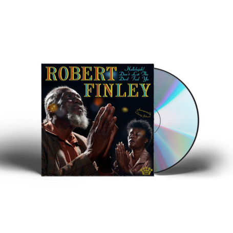 Hallelujah! Ne Laissez Pas Le Diable Vous Tromper - Robert Finley