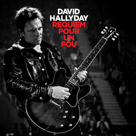 Requiem pour un Fou - Album et Live de David Hallyday