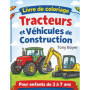 Livre de Coloriage Tracteurs et Engins de Chantier pour Enfants
