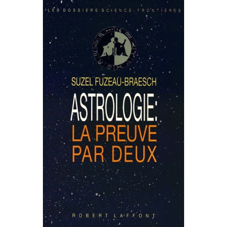 Astrologie la preuve par deux