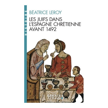 Les Juifs dans l'Espagne chrétienne avant 1492
