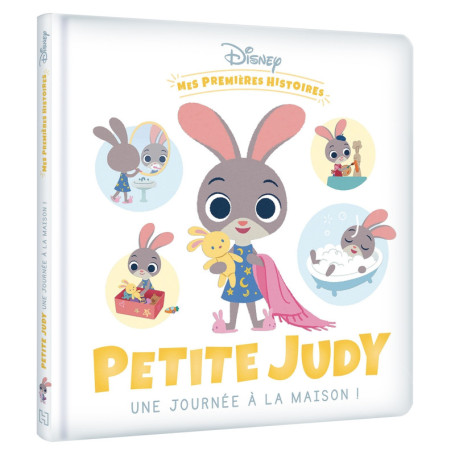 DISNEY - Mes Premières Histoires - Petite Judy, Une journée à la maison !