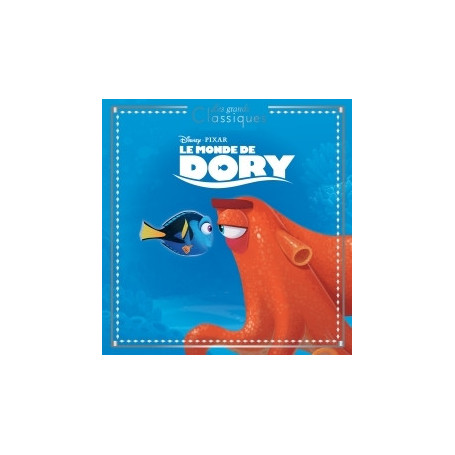 LE MONDE DE DORY - Les Grands Classiques - L'histoire du film - Disney Pixar