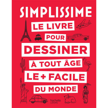 Simplissime le livre pour dessiner à tout âge le + facile du monde
