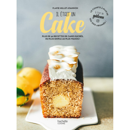 Il était un cake