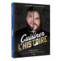 Cuisiner l'Histoire